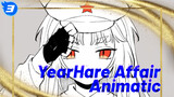[AnimaticYear Hare Affair] Tổng Hợp Trích Đoạn Dễ Thương_3