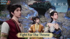 Fight For The Throne Episode 16 Subtitle Indonesia