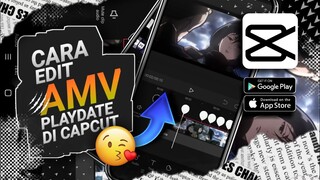 TUTORIAL VELOCITY PLAYDATE AMV CAPCUT ANDROID - SMOOTH TRANSITION🔥