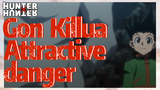 Gon Killua Attractive danger