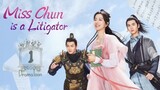 Miss Chun Is a Litigator Episode 1 | Eng Sub| 2023