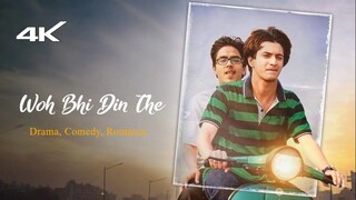 Woh Bhi Din Tha 2024 Hindi Drama Comedy & Romance Movie