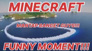 MINECRAFT - MOMENT KOCAK YANG TEREKAM DALAM MINECRAFT!!! PART 36