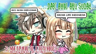 Dari Awal Aku Sudah Menyukaimu❤《Glmm Indonesia》《Gacha Life Indonesia》