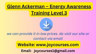 Glenn Ackerman – Energy Awareness Training Level 3