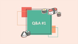 Q&A #1: Kênh này mà cũng có Q&A ư? Ừ đúng rồi đấy!