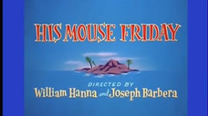 Tom and Jerry - His Mouse Friday