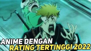 3 Anime dengan rating tertinggi di tahun 2022!!!