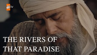 The rivers of that paradise! YUNUS EMRE | KURULUS OSMAN SEASON 5