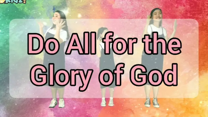 Do all for the Glory of God