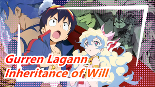 [Gurren Lagann/MAD] Inheritance of Will