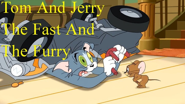 Tom.And.Jerry.The.Fast.And.The.Furry.