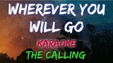 WHEREVER YOU WILL GO - THE CALLING (KARAOKE VERSION)
