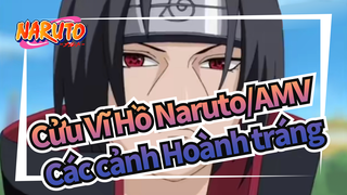 [Cửu Vĩ Hồ Naruto/Bản phối hiệu đính] Các cảnh Hoành tráng