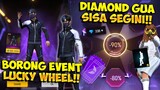 BORONG EVENT DISKON LUCKY WHEEL !! Trik Irit Borong Lucky Wheel Tapi Malah Habisin Ratusan Diamond