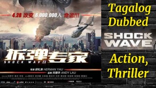 Shockwave ( TAGALOG DUBBED ) Action, Thriller