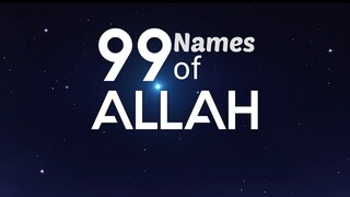 99 Names of Allah - Asmaul Husna Nasheed
