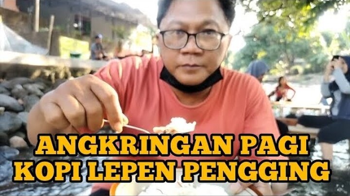 ANGKRINGAN PAGI KOPI LEPEN PENGGING