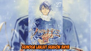 Semoga Setelah Manganya Tamat Noragami Bisa Lanjut Season 3nya