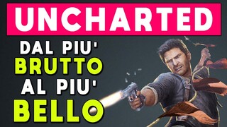 UNCHARTED ► DAL PIU' BRUTTO AL PIU' BELLO