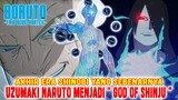 NARUTO MENJADI "GOD OF SHINJU"❗AKHIR ERA SHINOBI YANG SEBENARNYA❗TEORI PARALELITAS NARUTO X SASUKE❗