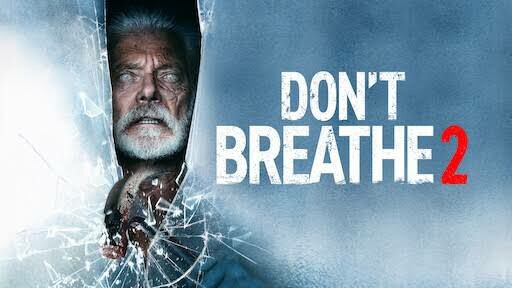 Don't Breathe 2 [Sub Indo]