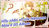 Hữu nhân sổ của Natsume - Mùa 6 ED Album_A2