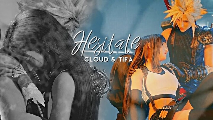 【来自油管的神仙剪辑】Hesitate || Cloud x Tifa（自制字幕）