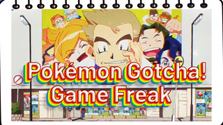 Game Freak Thật Hiểu Fan! Pokémon Gotcha! MV