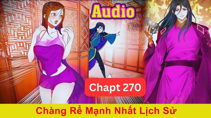 Chap 270 | Chàng Rể Mạnh Nhất Lịch Sử.Xuyên Không Thành Thẩm Lãng Siêu Lầy Khốn Nạn | AUDIO