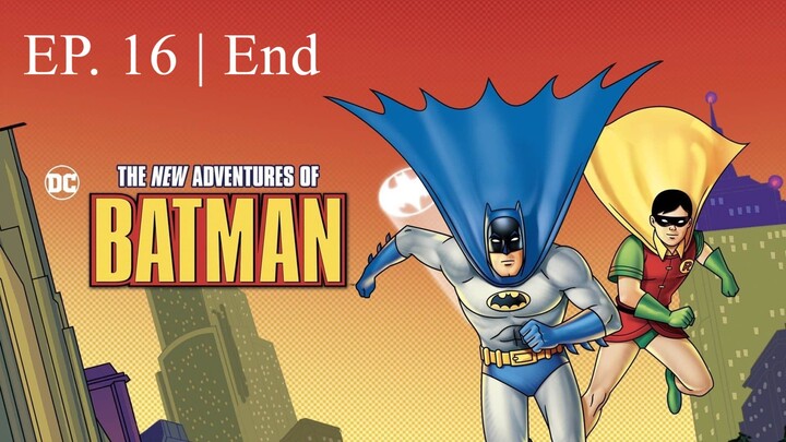The New Adventures of Batman (1977) | Season 1 | EP. 16 | ตอนจบ | Soundtrack | ไม่มีคำบรรยาย