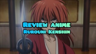 Review anime Rurouni Kenshin