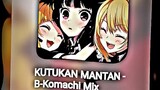 DJ Kutukan Mantan B-Komachi Mix🎵🥰 | Jedag Jedug B-Komach