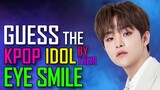 [KPOP GAME] CAN YOU GUESS THE KPOP IDOL BY THEIR EYE SMILE