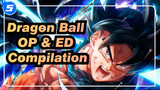 Dragon Ball Series | Full Ver. | Openings and Endings Compilation_5