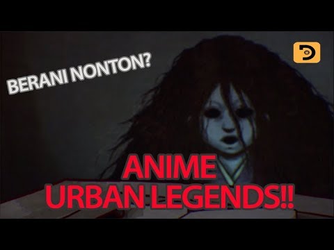 6 Anime Urban Legends Terseram, Jangan Berani Nonton Sendirian! - Bstation