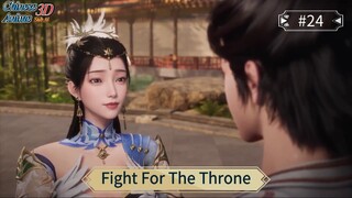 Fight For The Throne Episode 24 Sub Indo