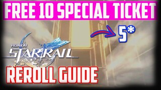 FREE 10 SPECIAL TICKET (LEVEL 10) REROLL GUIDE - HONKAI STAR  RAIL