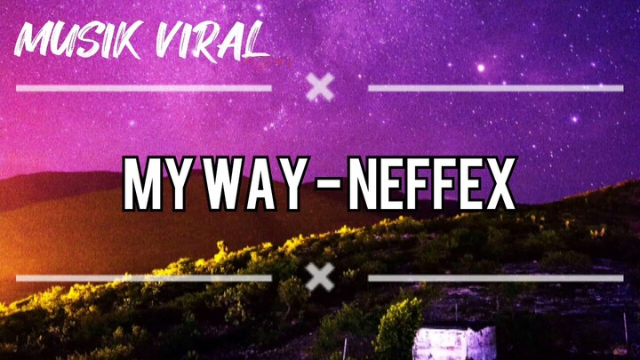 My Way - Neffex