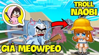 KEYD THỬ THÁCH GIẢ LÀM MEOWPEO TROLL NAOBI TẠI LÀNG BEE TEAM TRONG MINI WORLD