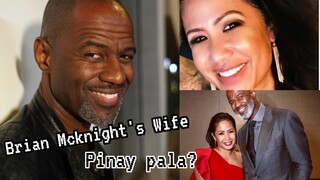 Meet Brian Mcknight's Wife: A beautiful Pinay?