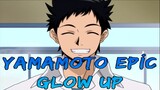 Yamamoto Epic Glow Up
