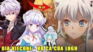 Dia Viecone Cô Vợ Cả Của Lugh - Cô Giáo Dạy Cho Lugh Ma Thuật | Sát Thủ Bậc Nhất Chuyển Sinh