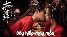 [Tập 6] | Bảy Kiếp May Mắn (The Seventh Generation) (2023) | [VIETSUB]