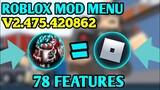 Roblox Mod Menu V2.475.420862😱With 78 Features🤩 Updated No Kick😍 100% Safe And Legit!!!