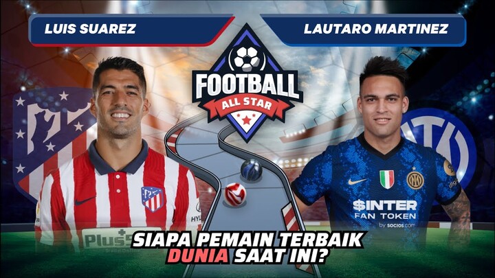 Suarez vs Lautaro: Siapa Pemain Terbaik Dunia!? | Match 172 #AdaDiShorts #AdaBanyakEpicMoment
