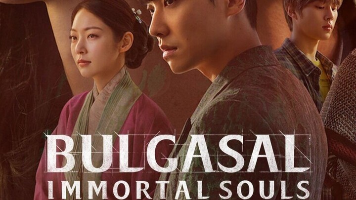 Bulgasal: Immortal Souls (Eng sub) Ep 9