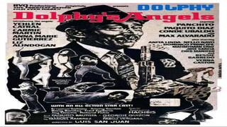 DOLPHY QUIZON | DOLPHY'S ANGELS (1980) FULL MOVIE