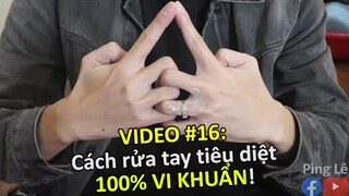 [VINE #16] Cách Rửa Tay Sạch Sẽ Hiệu Quả :) | Wibu | Ping Lê