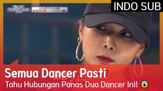 Semua Dancer Pasti Tahu Hubungan Panas Dua Dancer Ini! 😱 #StreetWomanFighterKDanceBattle 🇮🇩INDOSUB🇮🇩